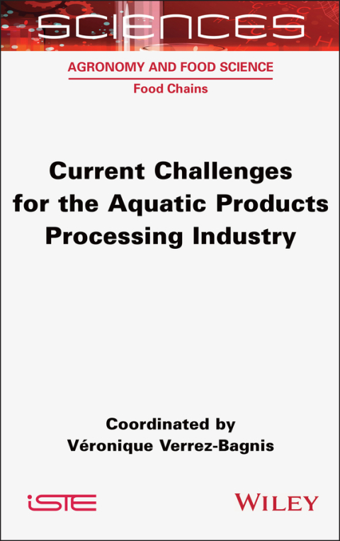 Cover image for book Current Challenges for the Aquatic Products Processing Industry