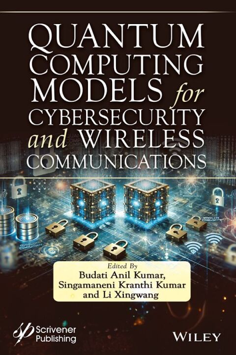 Cover image for book Quantum Computing Models for Cybersecurity and Wireless Communications