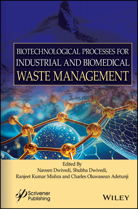 Cover image for book Biotechnological Processes for Industrial and Biomedical Waste Management