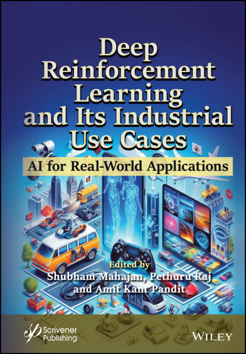 Deep Reinforcement Learning and Its Industrial Use Cases 