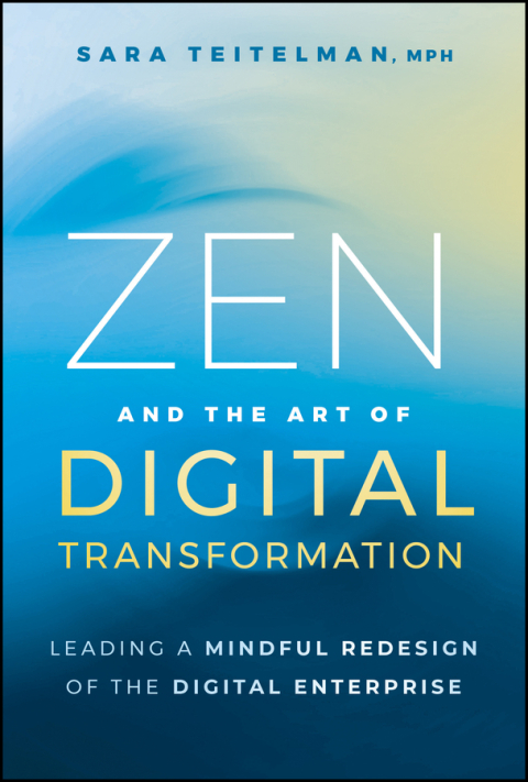 Cover image for book Zen and the Art of Digital Transformation