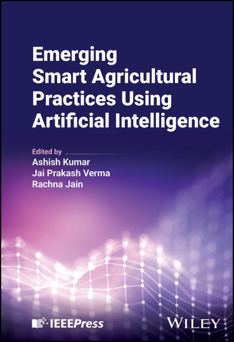 Cover image for book Emerging Smart Agricultural Practices Using Artificial Intelligence