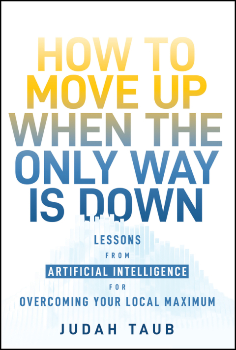 Cover image for book How to Move Up When the Only Way is Down