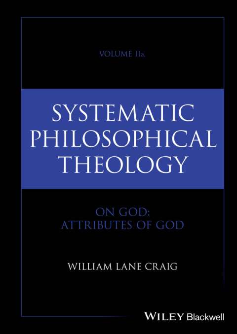 Cover image for book Systematic Philosophical Theology, Volume 2a