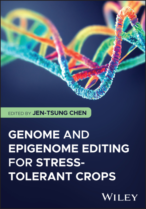 Cover image for book Genome and Epigenome Editing for Stress-Tolerant Crops