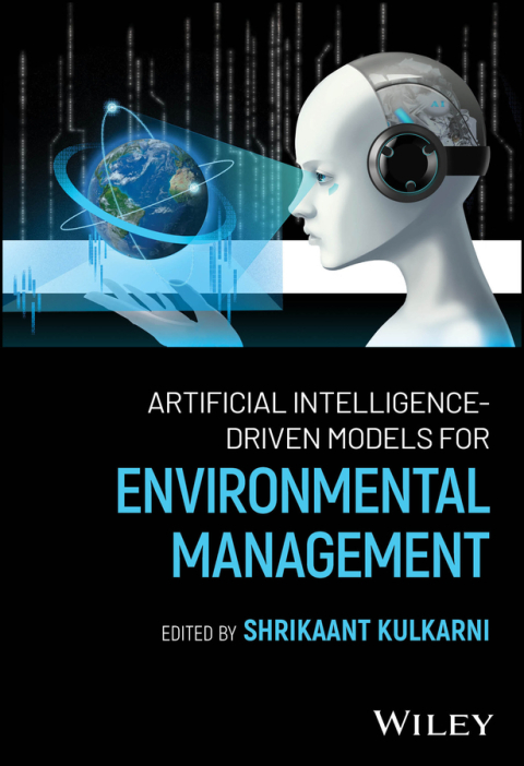 Cover image for book Artificial Intelligence-Driven Models for Environmental Management