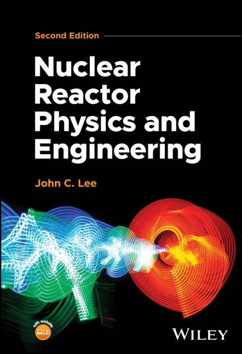 Cover image for book Nuclear Reactor Physics and Engineering