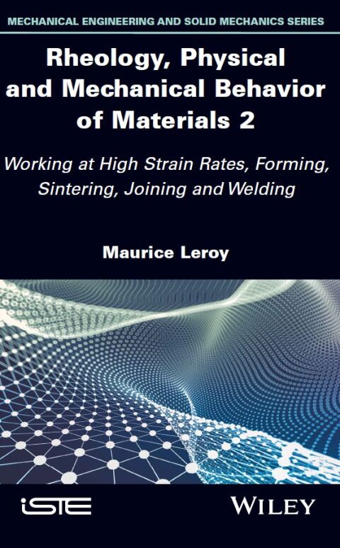 Cover image for book Rheology, Physical and Mechanical Behavior of Materials 2