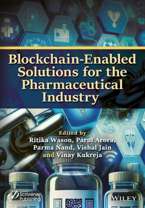 Blockchain-Enabled Solutions for the Pharmaceutical Industry 