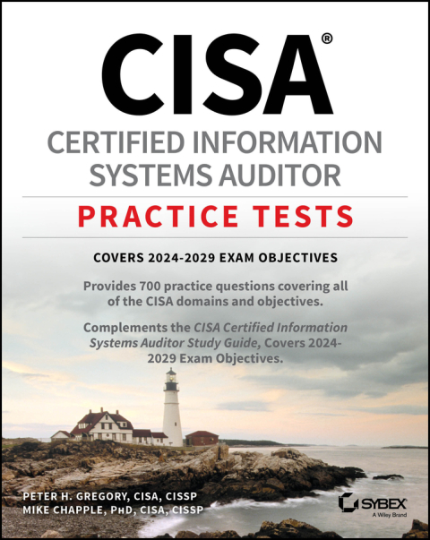 CISA Certified Information Systems Auditor Practice Tests 