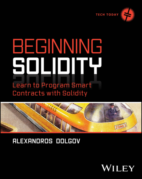 Cover image for book Beginning Solidity: Learn to Program Smart Contracts with Solidity