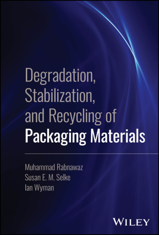 Degradation, Stabilization, and Recycling of Packaging Materials