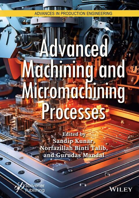 Cover image for book Advanced Machining and Micromachining Processes