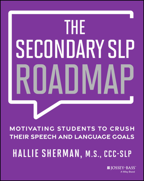 Cover image for book The Secondary SLP Roadmap