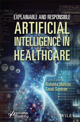 Explainable and Responsible Artificial Intelligence in Healthcare