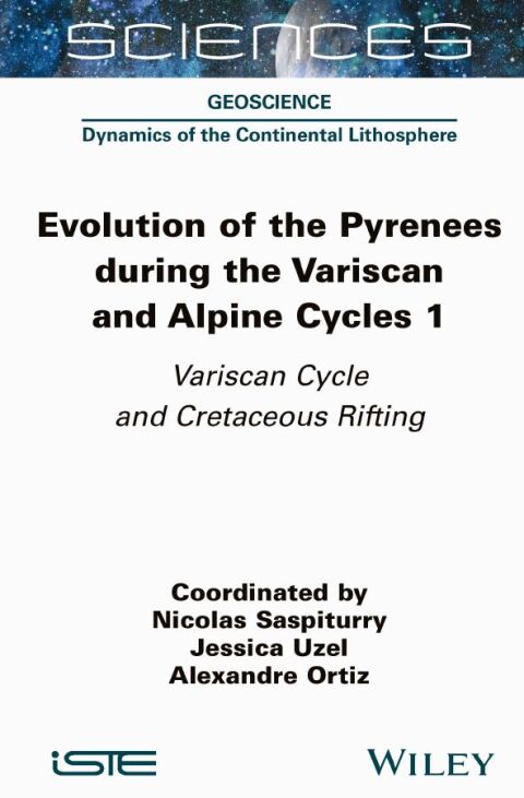 Cover image for book Evolution of the Pyrenees During the Variscan and Alpine Cycles, Volume 1