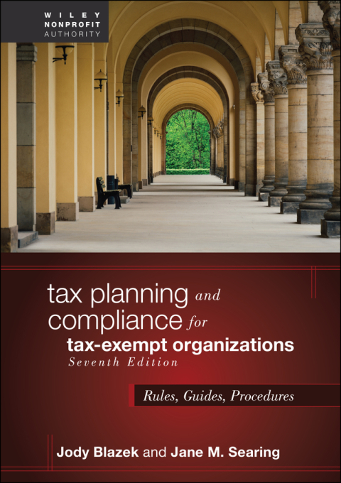 Cover image for book Tax Planning and Compliance for Tax-Exempt Organizations