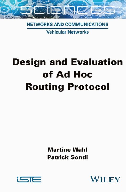 Cover image for book Design and Evaluation of Ad Hoc Routing Protocol