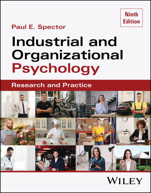 Industrial and Organizational Psychology: Research and Practice