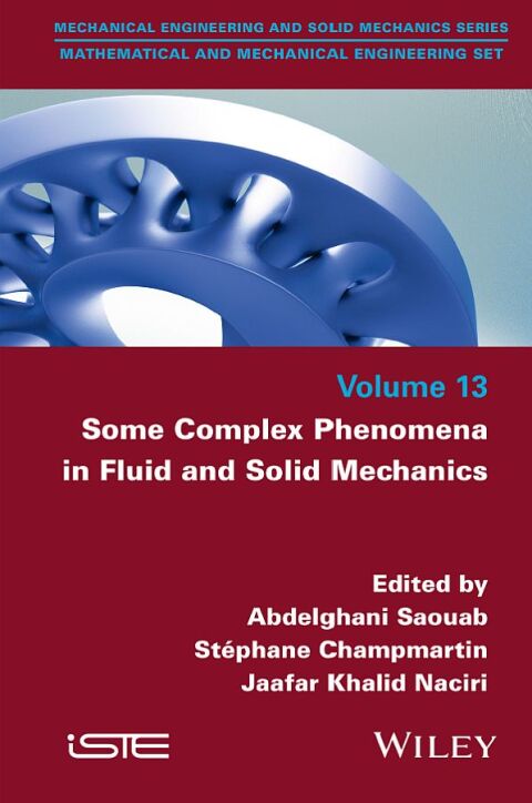 Cover image for book Some Complex Phenomena in Fluid and Solid Mechanics