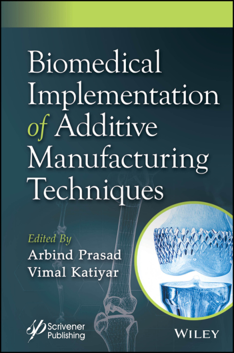 Cover image for book Biomedical Implementation of Additive Manufacturing Techniques