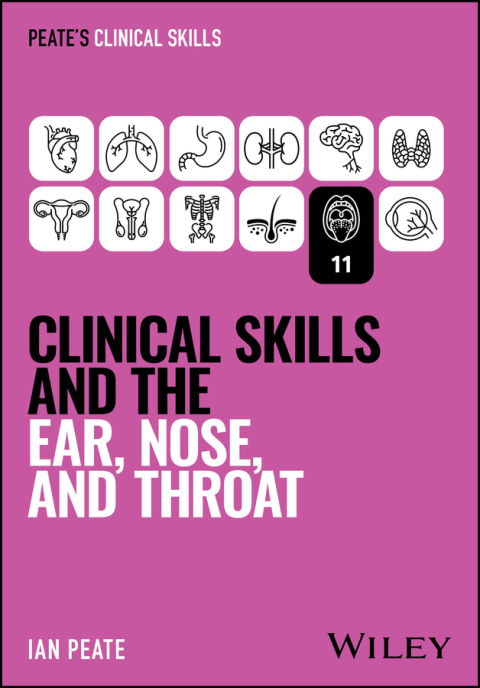 Cover image for book Clinical Skills and the Ear, Nose, and Throat