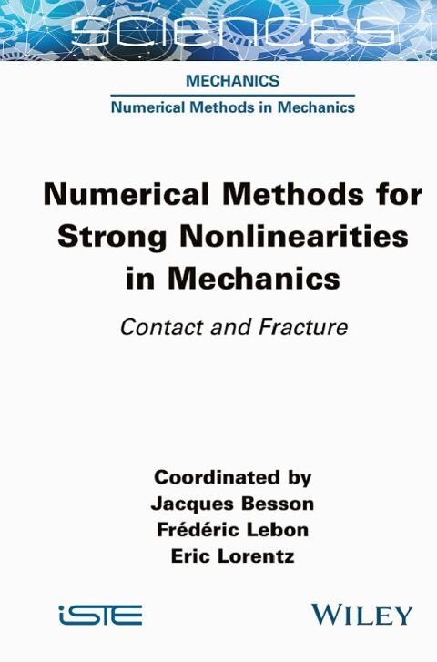 Cover image for book Numerical Methods for Strong Nonlinearities in Mechanics