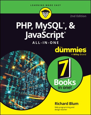 PHP, MySQL, & JavaScript All-In-One For Dummies