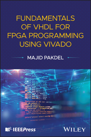 Fundamentals of VHDL for FPGA Programming Using Vivado