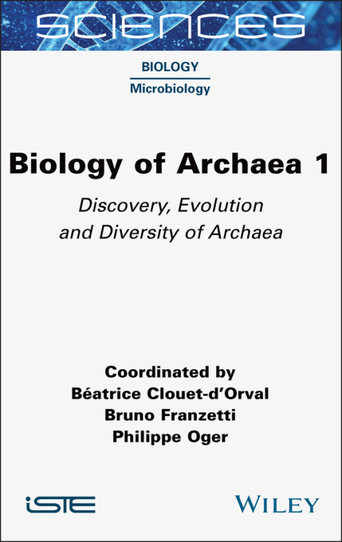 Cover image for book Biology of Archaea, Volume 1