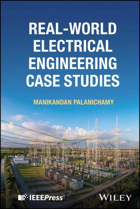 Cover image for book Real-World Electrical Engineering Case Studies