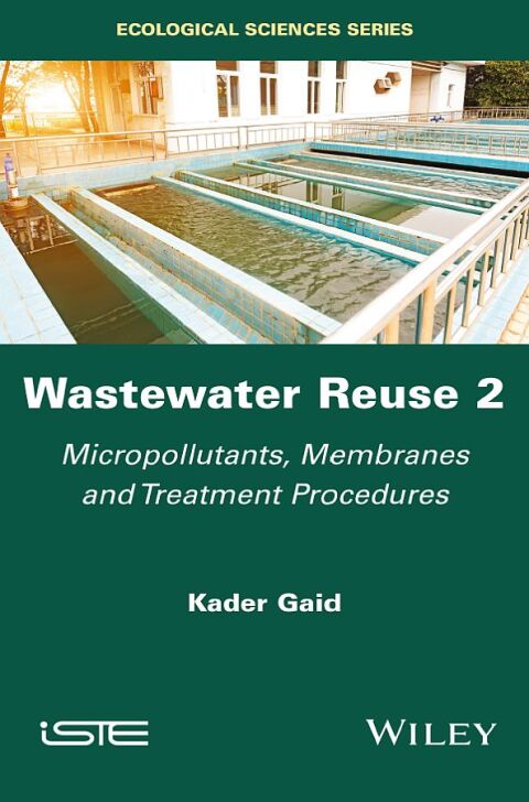 Cover image for book Wastewater Reuse, Volume 2