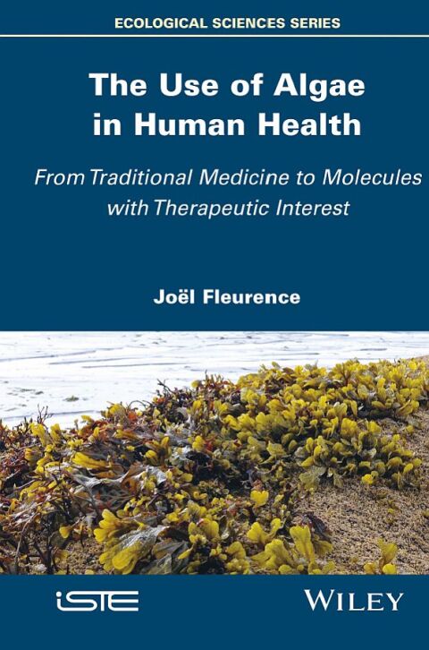 Cover image for book The Use of Algae in Human Health