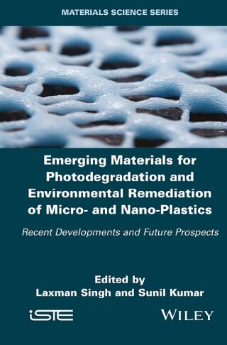Emerging Materials for Photodegradation and Environmental Remediation of Micro- and Nano-Plastics