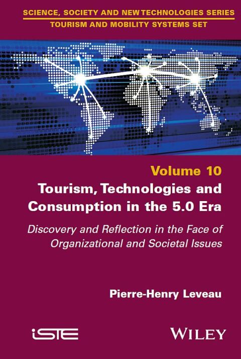 Cover image for book Tourism, Technologies and Consumption in the 5.0 Era