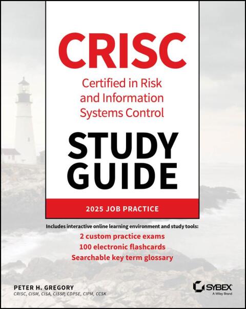 Cover image for book CRISC Certified in Risk and Information Systems Control Study Guide