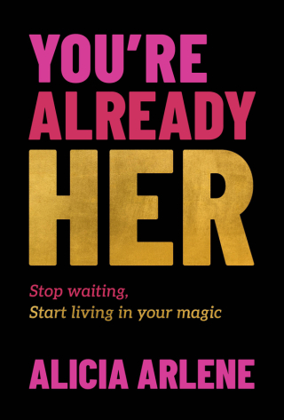 You're Already Her