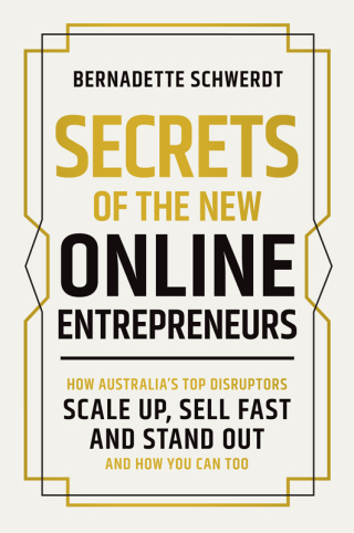 Secrets of the New Online Entrepreneurs