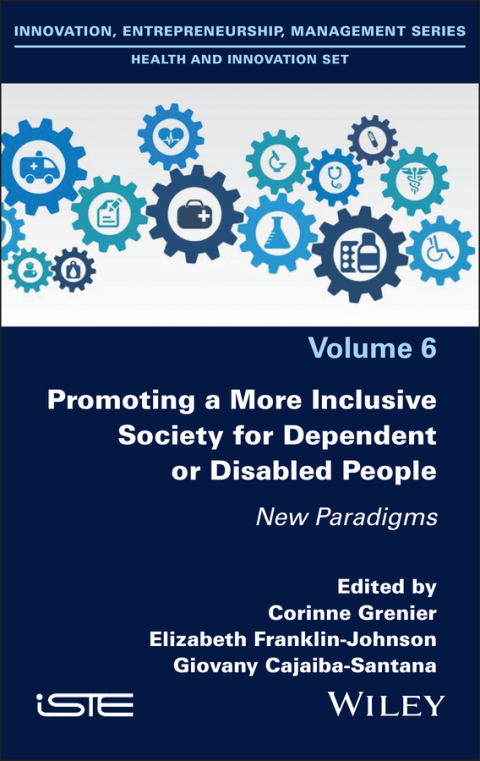 Cover image for book Promoting a More Inclusive Society for Dependent or Disabled People