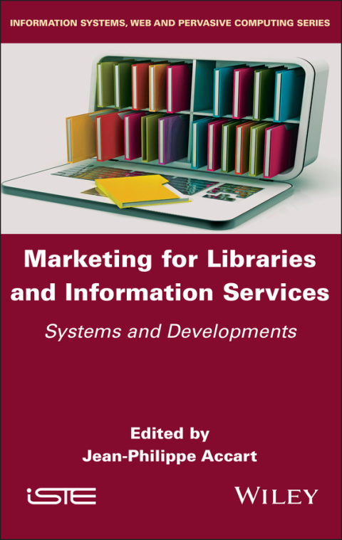 Cover image for book Marketing for Libraries and Information Services