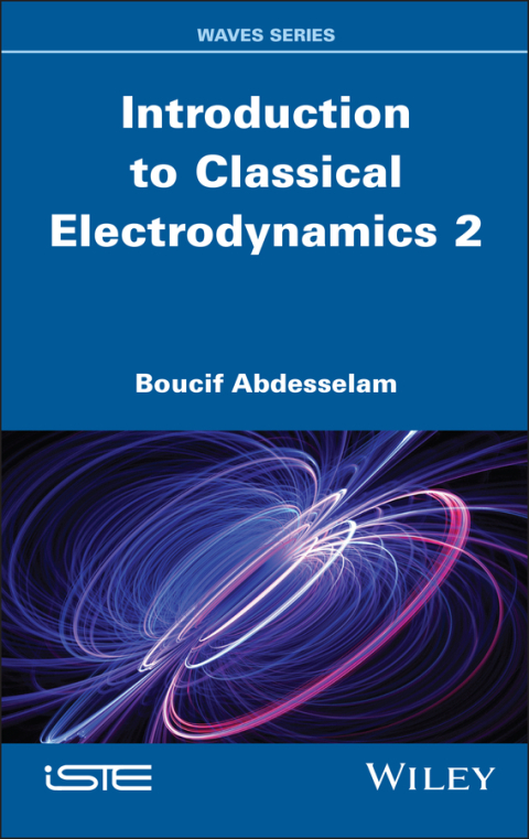 Cover image for book Introduction to Classical Electrodynamics, Volume 2