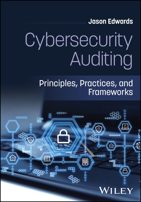 Cover image for book Cybersecurity Auditing