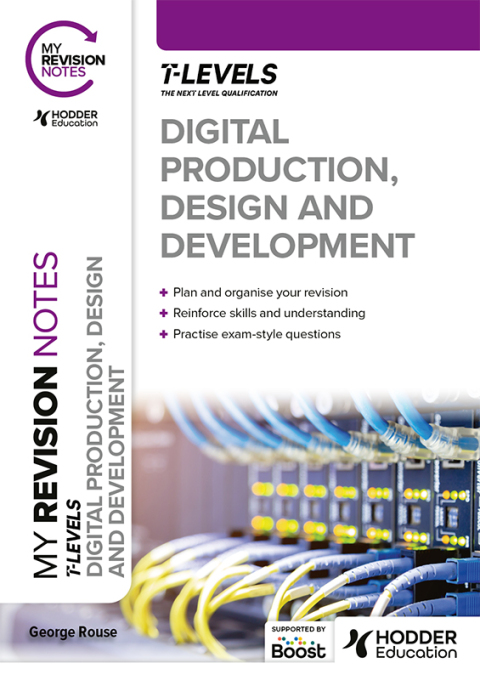 Cover image for book My Revision Notes: Digital Production, Design and Development T Level