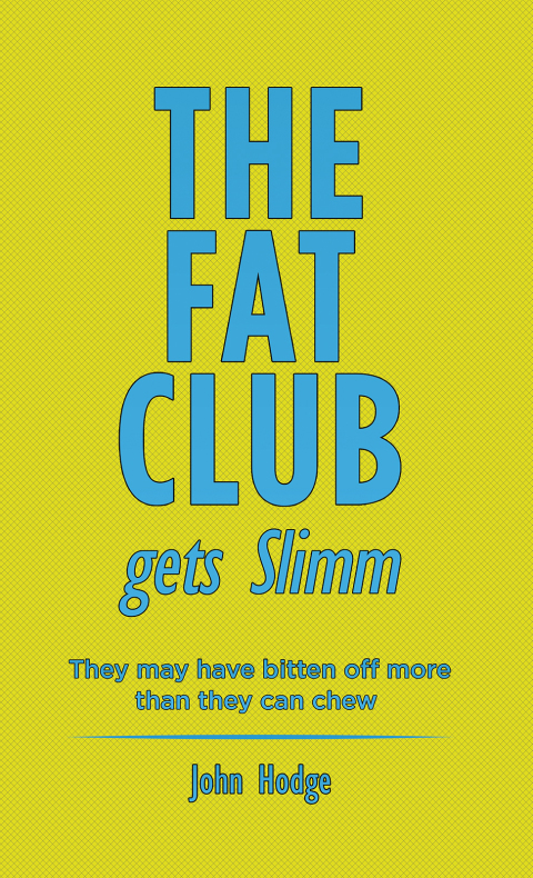 The Fat Club Gets Slimm 