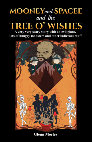 Mooney and Spacee and the Tree o' Wishes
