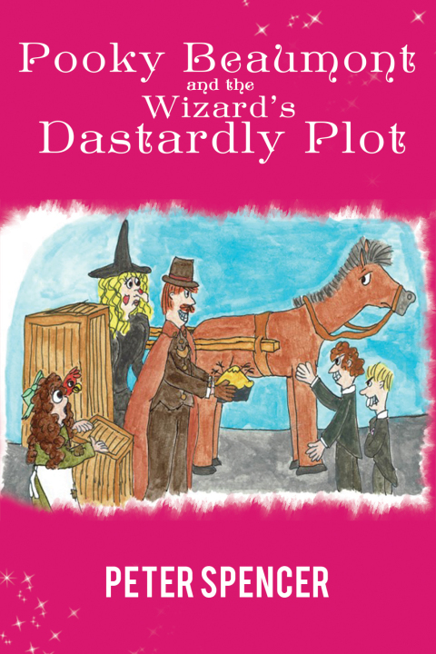 Pooky Beaumont and the Wizard's Dastardly Plot 