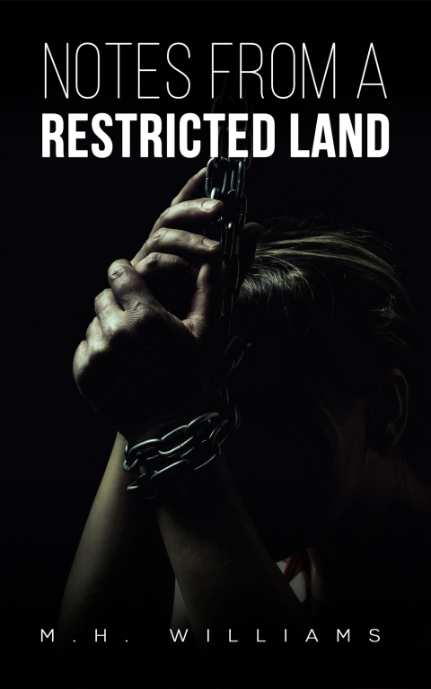 Notes from a Restricted Land 