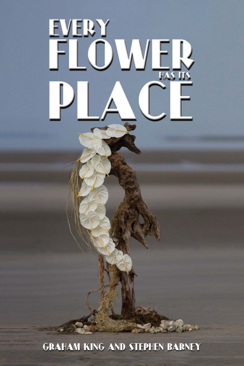 Every Flower Has Its Place 
