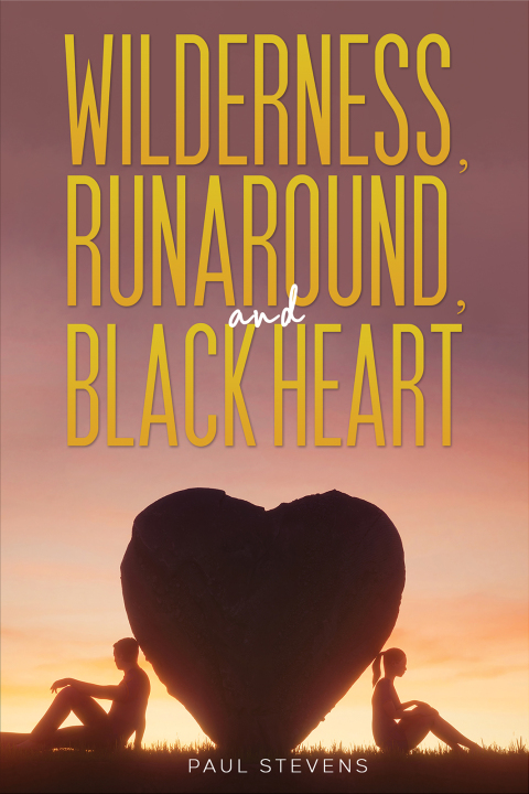 Wilderness, Runaround, and Black Heart 