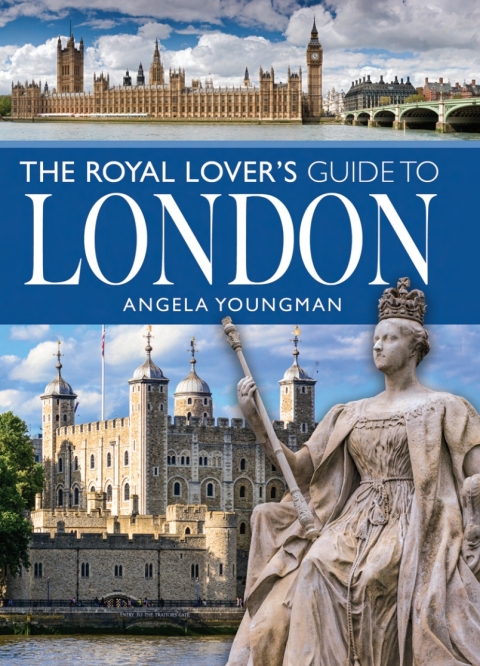 The Royal Lover's Guide to London 